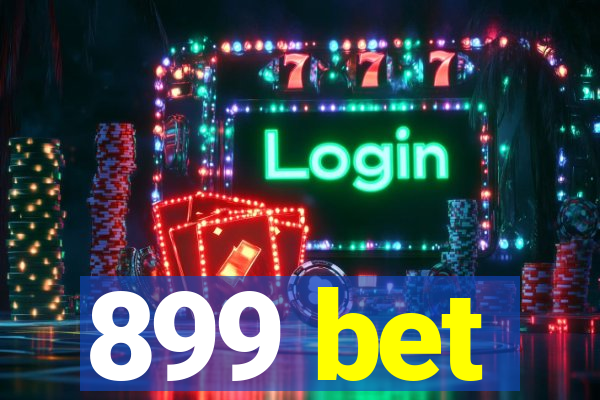 899 bet